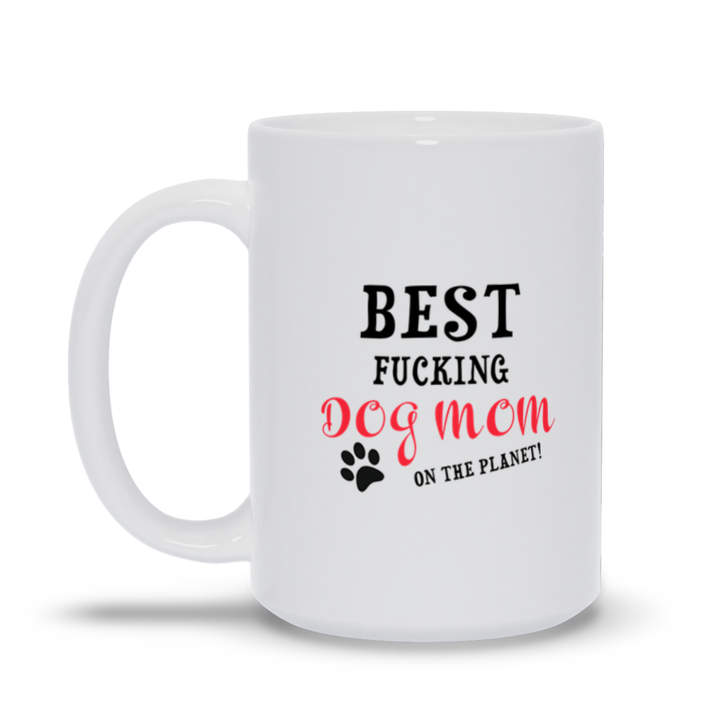 Best Fucking Dog Mom Mug