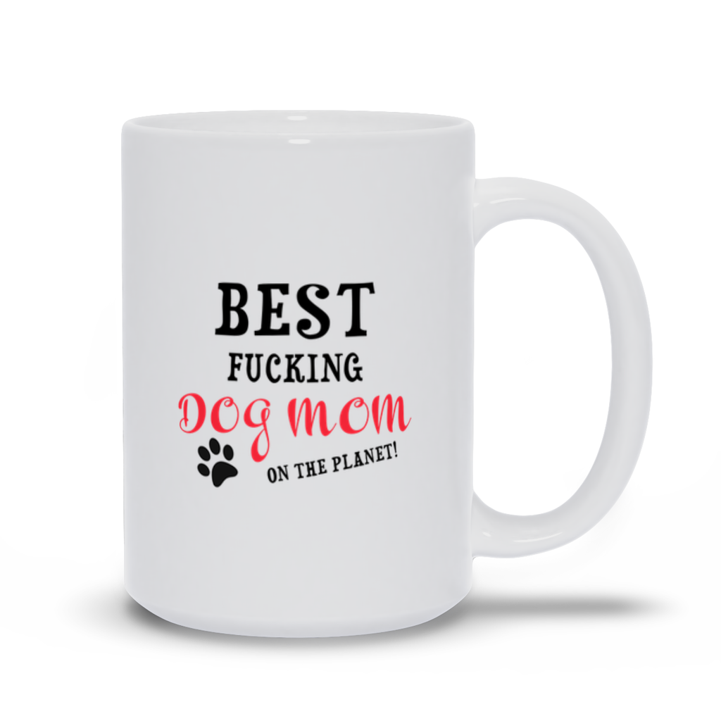 Best Fucking Dog Mom Mug