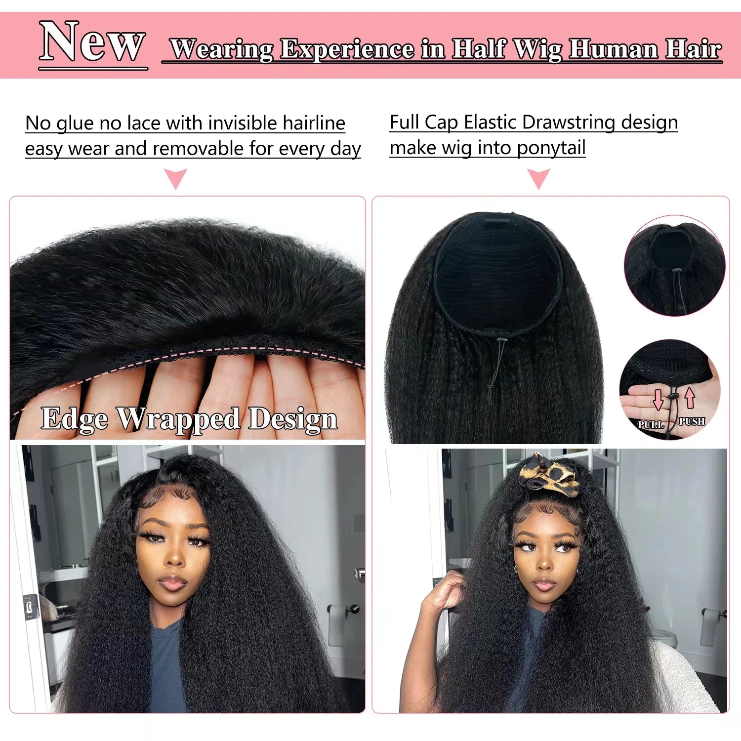 Kinky Straight Glueless Wigs Adjustable Drawstring 3 IN 1 Half Wigs Human Hair 250% Snug Fit No Leave Out Clip-in Yaki Wave Wigs