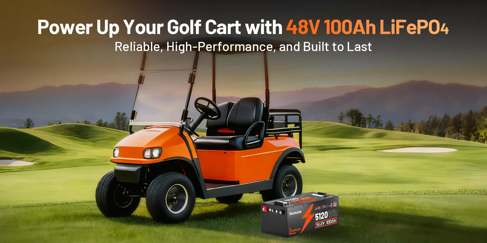 HumsiENK LiFePO4 Battery 48V 100Ah Designed For Golf Cart 200A BMS 5120Wh Smart Bluetooth Monitor With 2-Year Warranty/ UL 1973