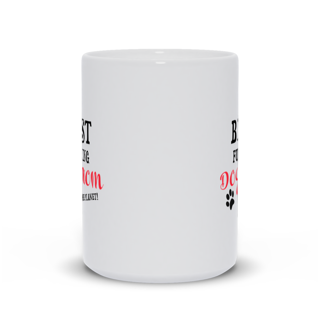 Best Fucking Dog Mom Mug